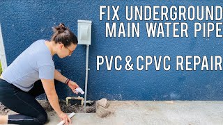 Repair PVC amp CPVC Main Water Line  elbow pipe and adapter replacement [upl. by Eanal]