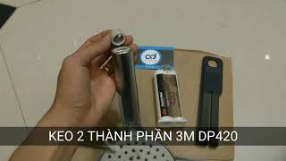 Keo Dán 2 Thành phần Epoxy 3M DP420 Dán Nhựa Sắt Gỗ [upl. by Lennie]