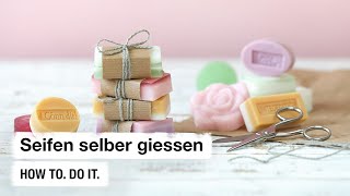 Do it  Garden Seifen selber giessen How to Do it [upl. by Signe]