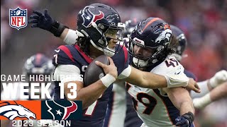 Denver Broncos vs Houston Texans  2023 Week 13 Game Highlights [upl. by Sinned]