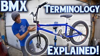 BMX Bike Part Names amp Terminology  EXPLAINED [upl. by Wrightson]