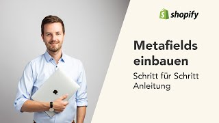 Shopify Metafields  Wie du deinen Shop individualisierst [upl. by Rehteh]