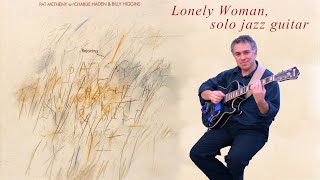 Lonely Woman Horace Silver Pat Metheny solo jazz guitar by Jake Reichbart [upl. by Anwahsar]