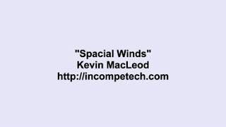 Kevin MacLeod  Spacial Winds [upl. by Kroy]