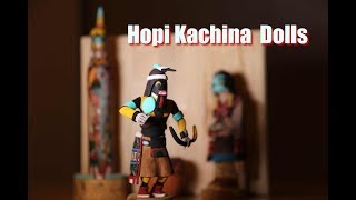 Hopi Kachinas [upl. by Mallen]