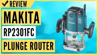 Makita RP2301FC 314 HP Plunge Router Review [upl. by Beatrice]