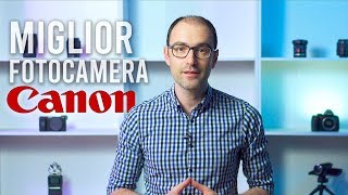 Le 10 Migliori Fotocamere Canon  Classifica 2019 [upl. by Akirdna788]