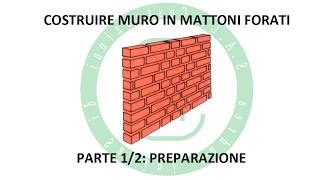 Costruire Muro in MATTONI FORATI  Parte 12 [upl. by Elime]