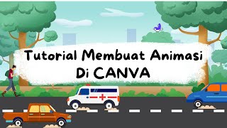 Membuat Animasi Mudah dan Simple di Canva [upl. by Ralina]