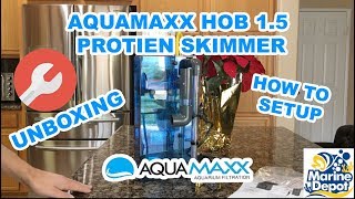 Aquamaxx HOB 15 Skimmer OPENBOX REVIEW [upl. by Jock]