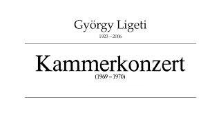 György Ligeti  Chamber Concerto for 13 instrumentalists 19691970 audioscore [upl. by Seow]