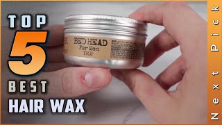 Top 5 Best Hair Waxes Review in 2023 [upl. by Nryhtak417]