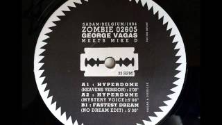 George Vagas Meets Mike D  Hyperdome Heavens Version [upl. by Aisined]