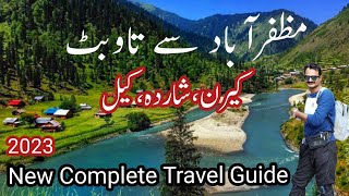 Muzaffarabad to Toabat Neelum Valley Azad Kashmir By Road  Road Trip Loc Keran Sharda Arang Kel [upl. by Ayortal]