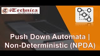 33 Push Down Automata  Non Deterministic NPDA [upl. by Nyrroc]