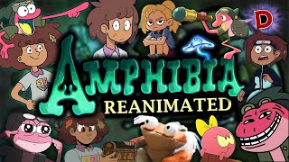 Amphibia Reanimated [upl. by Euqinitram]