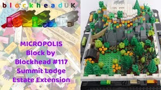 Summit Lodge Estate Expansion  LEGO Micropolis Block by Blockhead 117 [upl. by Nahk163]