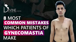 8 Most Common Mistakes Which Patients of Gynecomastia Make  Dr Amit Gupta [upl. by Melton983]