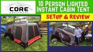 CORE Equipment 10 Person Lighted Instant Cabin Tent Setup amp Review 1318981 [upl. by Nowyt]