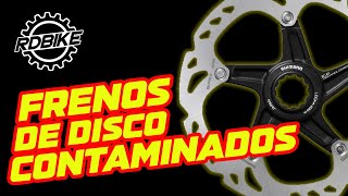 FRENO DE DISCO MTB CONTAMINADOS 😖 como solucionarlo RdBilechile [upl. by Adnolehs]