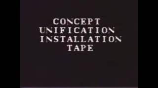 The Full Concept Unification Installation Tape [upl. by Eatnoed410]