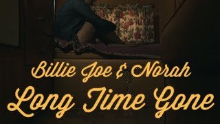 Billie Joe Armstrong amp Norah Jones  Long Time Gone Lyric Video [upl. by Ettener]