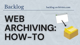 Web Archiving HowTo [upl. by Ameekahs]