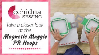 An indepth look at the Magnetic Maggie PR Hoop  Echidna Sewing [upl. by Handal33]