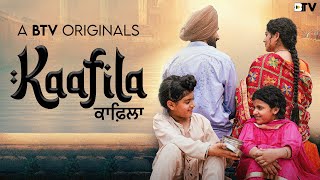 KAAFILA Short Movie  Hasanpreet Kaur  Anmol Dhaliwal  B Tv [upl. by Arhez]