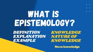 What is Epistemology Meaning definition of epistemology [upl. by Ibur838]