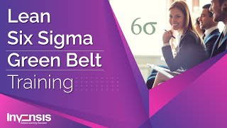 Lean Six Sigma Green Belt Training  Lean Six Sigma Green Belt Explained  Invensis Learning [upl. by Weatherby]