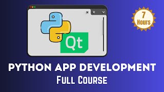 Python App Development Build Modern GUIs in 7 Hours Beginners Course [upl. by Betteanne]