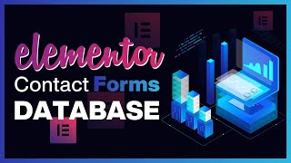 Elementor Contact Form Database Fast Easy amp Free [upl. by Ecnerrot]