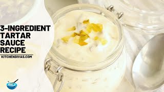 Super Easy 3Ingredient Tartar Sauce Recipe [upl. by Keverian]