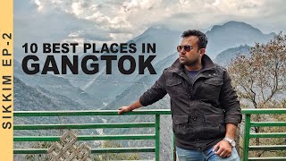 Top 10 places to visit in Gangtok Sikkim  Gangtok tourist spots  Gangtok Sightseeing  Travel Vlog [upl. by Aicil]