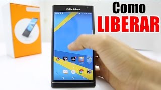 Como Liberar un Blackberry Priv  Desbloquear Blackberry para cualquier Chip GSM [upl. by Demahom801]