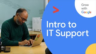 Intro to IT  Google IT Support Certificate [upl. by Otrevogir]