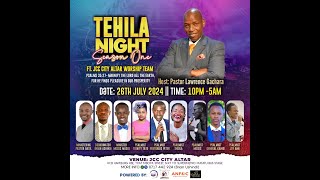 TEHILA NIGHT  26TH JULY 2024 [upl. by Johnston480]