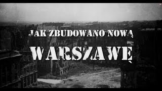 Jak zbudowano Nową Warszawę [upl. by Anilemrac]