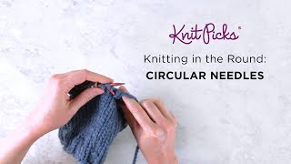 Knitting in the Round on Circular Needles Tutorial [upl. by Nwadahs]