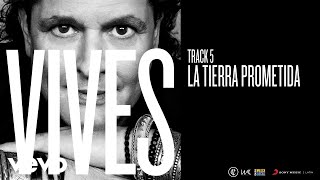 Carlos Vives  La Tierra Prometida Audio [upl. by Salamanca]