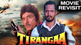 TIRANGAA MOVIE REVISIT 🔥🔥 [upl. by Bonne]