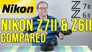 Nikon Z7II vs Z6II handson comparison  Which Nikon mirrorless camera is right for you [upl. by Ogeid]