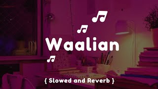 waaliyan lofi song song lofimusic [upl. by Nrubua]