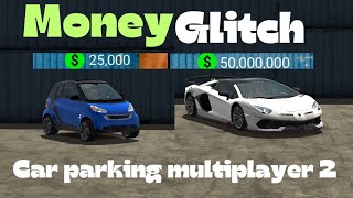 CPM2  HOW TO GET 50000000 EASY IN CAR PARKING MULTIPLAYER 2 [upl. by Ordnasela]