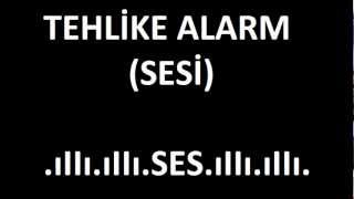 Tehlike Alarm Sesi [upl. by Hathcock]