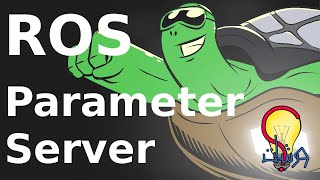 parameter server  ROS سلسلة تعلم [upl. by Chryste]