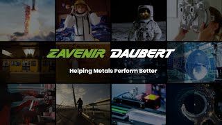 ZAVENIR DAUBERT  HELPING METALS PERFORM BETTER [upl. by Eremihc899]