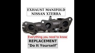 EXHAUST MANIFOLD  NISSAN XTERRA  FRONTIER V6 DIY [upl. by Levana]