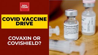 Covid19 Vaccination Drive  Covaxin Or Covishield Which Is Better amp Why [upl. by Elonore]